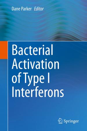 Cover of the book Bacterial Activation of Type I Interferons by Paola Pucci, Fabio Manfredini, Paolo Tagliolato