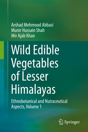 Cover of the book Wild Edible Vegetables of Lesser Himalayas by Philip N. Patsalos