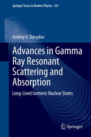 Book cover of Advances in Gamma Ray Resonant Scattering and Absorption