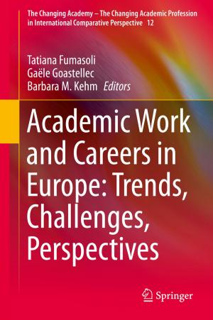 Cover of the book Academic Work and Careers in Europe: Trends, Challenges, Perspectives by Dejan Markovic, Dragan Veljovic, Veljko Milutinovic, Luka Petrovic, Jakob Salom, Nenad Korolija