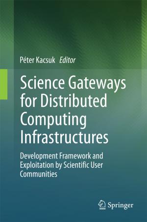 Cover of the book Science Gateways for Distributed Computing Infrastructures by 