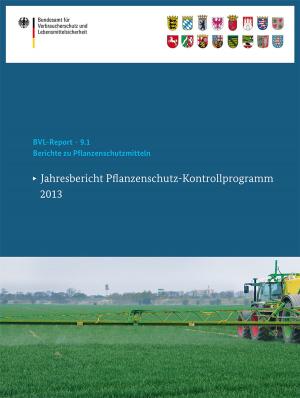 Cover of the book Berichte zu Pflanzenschutzmitteln by Vytautas Ostasevicius, Giedrius Janusas, Arvydas Palevicius, Rimvydas Gaidys, Vytautas Jurenas