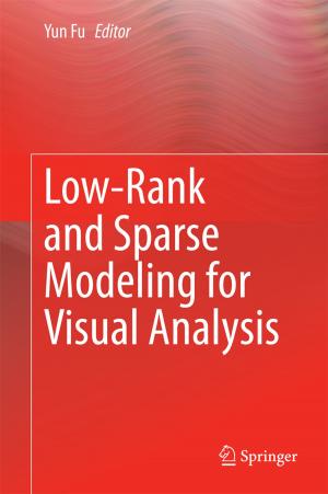 Cover of the book Low-Rank and Sparse Modeling for Visual Analysis by Andy Yunlong Zhu, Max von Zedtwitz, Dimitris G. Assimakopoulos