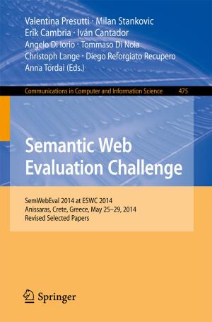 Cover of the book Semantic Web Evaluation Challenge by Joan C. Artés, Jaume Llibre, Alex C. Rezende