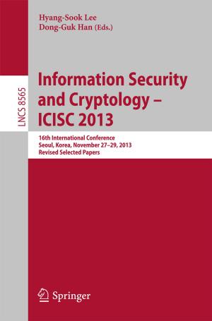 Cover of the book Information Security and Cryptology -- ICISC 2013 by John N.A. Brown