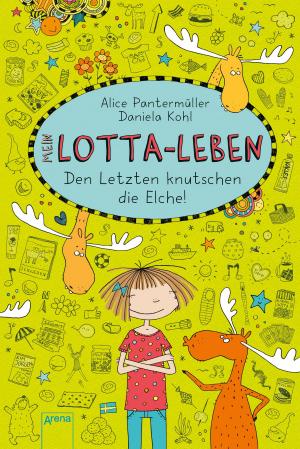 Cover of the book Mein Lotta-Leben (6). Den Letzten knutschen die Elche by Christian Gailus