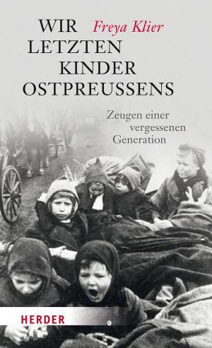 Book cover of Wir letzten Kinder Ostpreußens