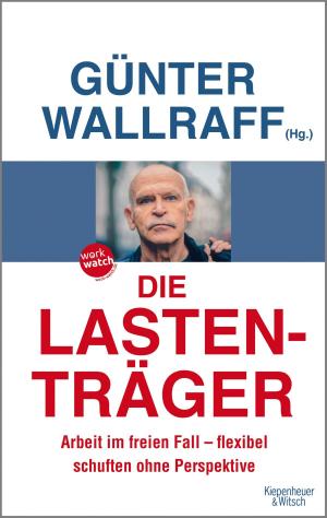 Cover of the book Die Lastenträger by Tom Hillenbrand