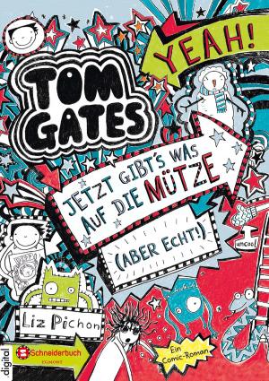 Cover of the book Tom Gates, Band 06 by Liz Pichon, Liz Pichon