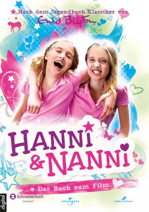Cover of the book Hanni & Nanni - Das Buch zum Film 01 by Nikolaus Moras, Enid Blyton