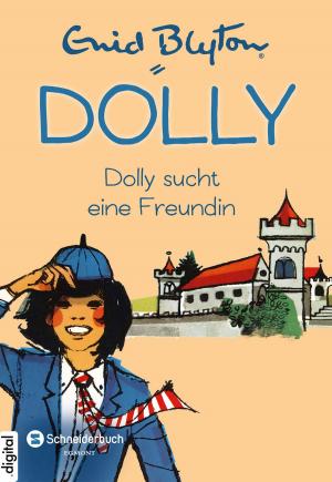 Cover of the book Dolly, Band 01 by Enid Blyton