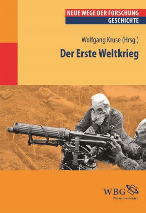 Cover of the book Der Erste Weltkrieg by Daniel Krochmalnik, Hermann Häring, Axel Michaels, Reinhard Schulze, Johannes Laube