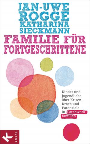 Cover of the book Familie für Fortgeschrittene by Sibylle Hardegger, Stephan Sigg
