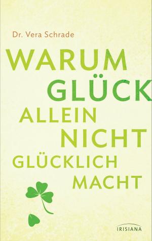 bigCover of the book Warum Glück allein nicht glücklich macht by 