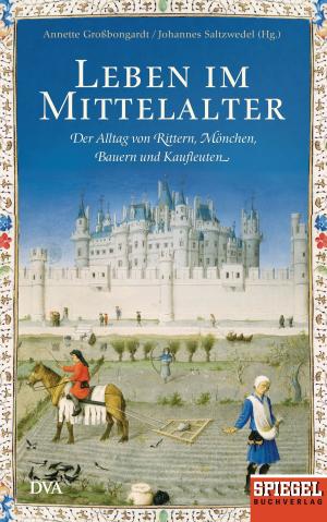 Cover of the book Leben im Mittelalter by Christopher Clark
