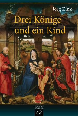 Cover of the book Drei Könige und ein Kind by Jürgen Moltmann