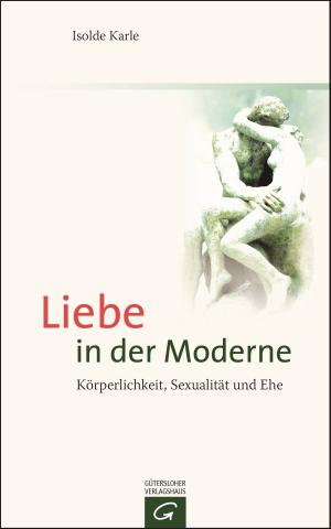Cover of the book Liebe in der Moderne by Claus Koch
