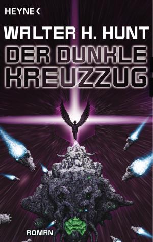 Cover of the book Der dunkle Kreuzzug by Wolfgang Jeschke