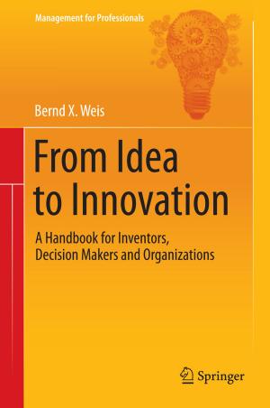 Cover of the book From Idea to Innovation by D.O. Adams, A. Akbar, H.B. Benestad, D. Campana, L. Enerbäck, S. Fossum, T.A. Hamilton, O.H. Iversen, G. Janossy, O.D. Laerum, P.J.L. Lane, Y.-J. Liu, I.C.M. MacLennan, K. Norrby, S. Oldfield, R. van Furth, J.L. van Lancker