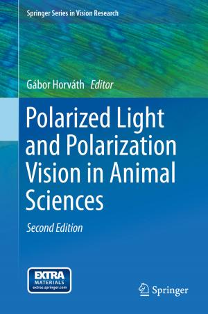 Cover of the book Polarized Light and Polarization Vision in Animal Sciences by Matthew Joseph Mottram