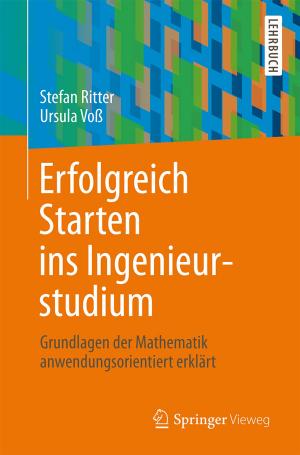 Cover of the book Erfolgreich Starten ins Ingenieurstudium by Roland Bornemann