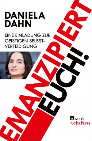 Cover of the book Emanzipiert Euch! by Sylvia Heinlein