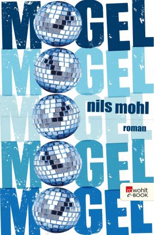 Cover of the book MOGEL by Helmut Krausser
