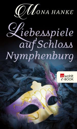 Book cover of Liebesspiele auf Schloss Nymphenburg