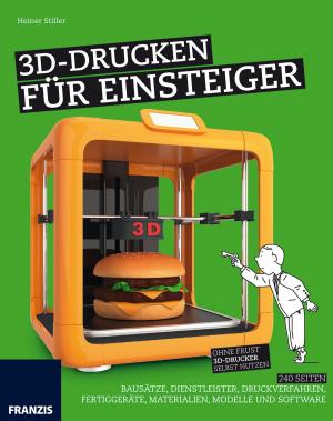 Cover of the book 3D-Drucken für Einsteiger by Christian Immler