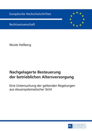 Cover of the book Nachgelagerte Besteuerung der betrieblichen Altersversorgung by Nina Rohrberg-Braun