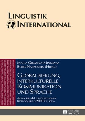 Cover of the book Globalisierung, interkulturelle Kommunikation und Sprache by Tabea Jenny