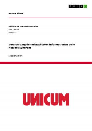 Cover of the book Verarbeitung der missachteten Informationen beim Neglekt Syndrom by Toni Börner