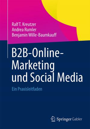 Cover of the book B2B-Online-Marketing und Social Media by Georg Kraus, Reinhold Westermann