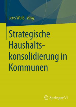 Cover of the book Strategische Haushaltskonsolidierung in Kommunen by Wolfgang Vieweg