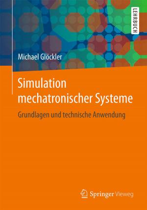 Cover of the book Simulation mechatronischer Systeme by Dirk Schmidt
