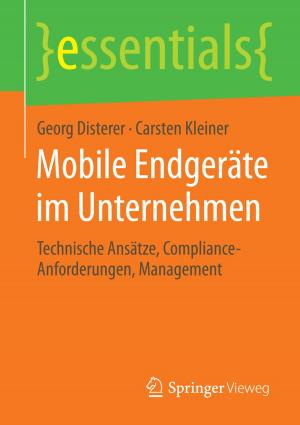Cover of the book Mobile Endgeräte im Unternehmen by Cornelia Zanger