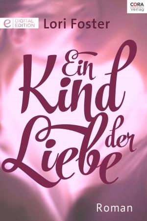 Cover of the book Ein Kind der Liebe by Deborah Kalin