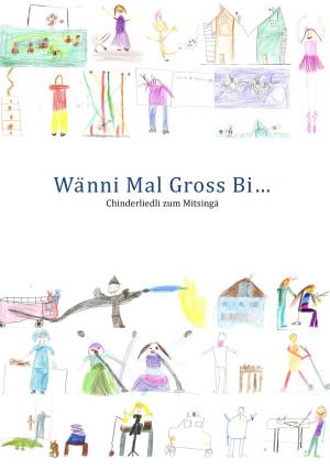 Cover of the book Wänni Mal Gross Bi... by Anja Stroot