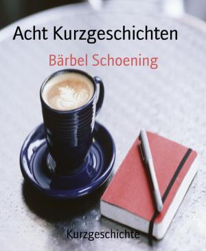 Cover of the book Acht Kurzgeschichten by Martin D. Mohr