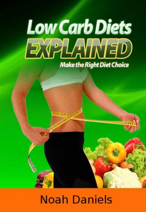 Cover of the book Low Carb Diets Explained by Valerie Byron
