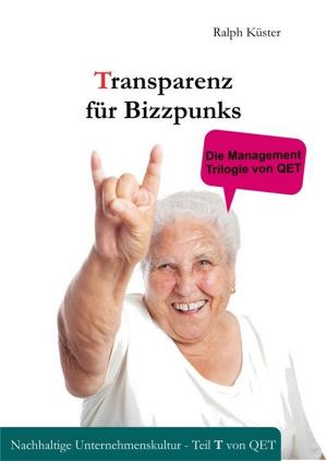 Cover of the book Transparenz für Bizzpunks by Dr. Rainer Schneider