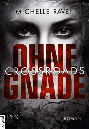 Book cover of Crossroads - Ohne Gnade
