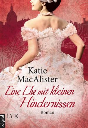 Cover of the book Eine Ehe mit kleinen Hindernissen by Lara Adrian