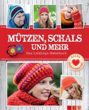 Cover of the book Mützen, Schals und mehr by Annette Huber, Doris Jäckle, Sabine Streufert