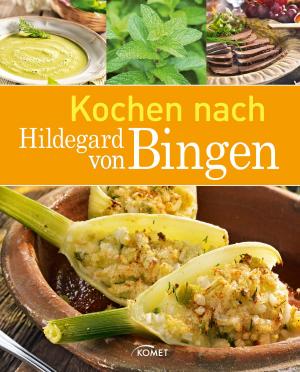 Cover of the book Kochen nach Hildegard von Bingen by 王景茹