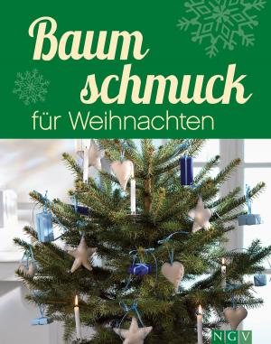 Cover of the book Baumschmuck für Weihnachten by Naumann & Göbel Verlag
