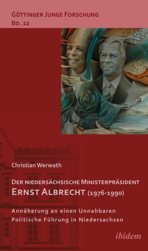 Cover of Der niedersächsische Ministerpräsident Ernst Albrecht (1976-1990)