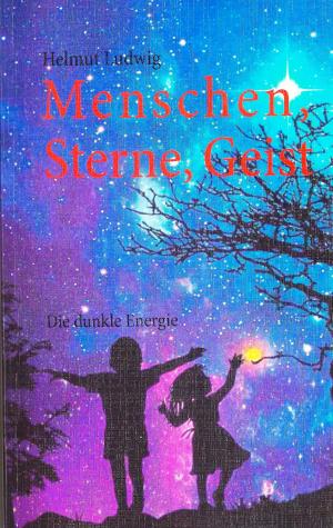 Cover of the book Menschen, Sterne, Geist by Jürgen Langhanns