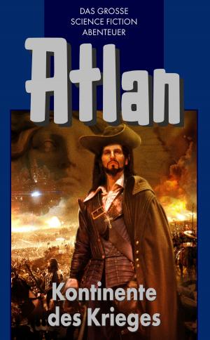 Cover of the book Atlan 11: Kontinente des Kriegers (Blauband) by Horst Hoffmann