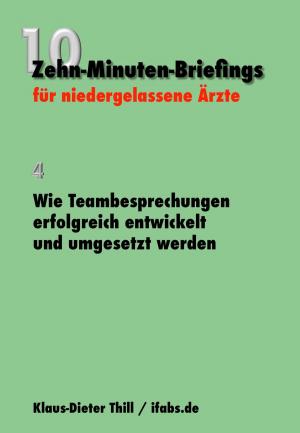 Cover of the book Wie Teambesprechungen erfolgreich vorbereitet und umgesetzt werden by Mani Beckmann